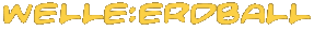 welle:erdball