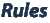 Rules