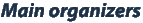 Main organizers